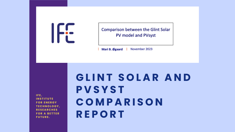 Unveiling Accuracy: Glint Solar and PVsyst Comparison Report