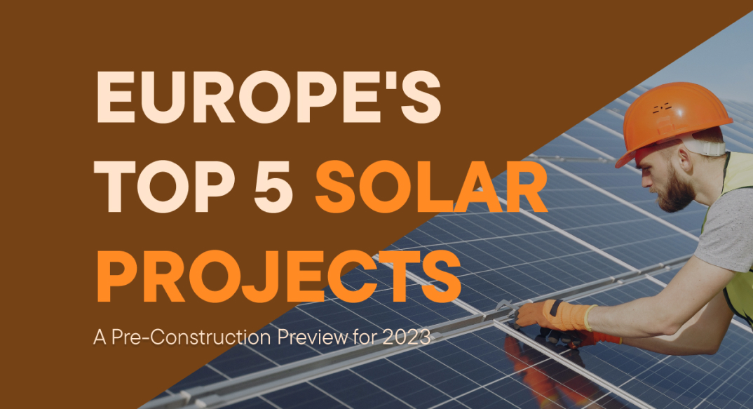 Graphic highlighting Europe's Top 5 Solar Projects with a photo of a technician installing solar panels and a headline overlay against an orange backdrop.